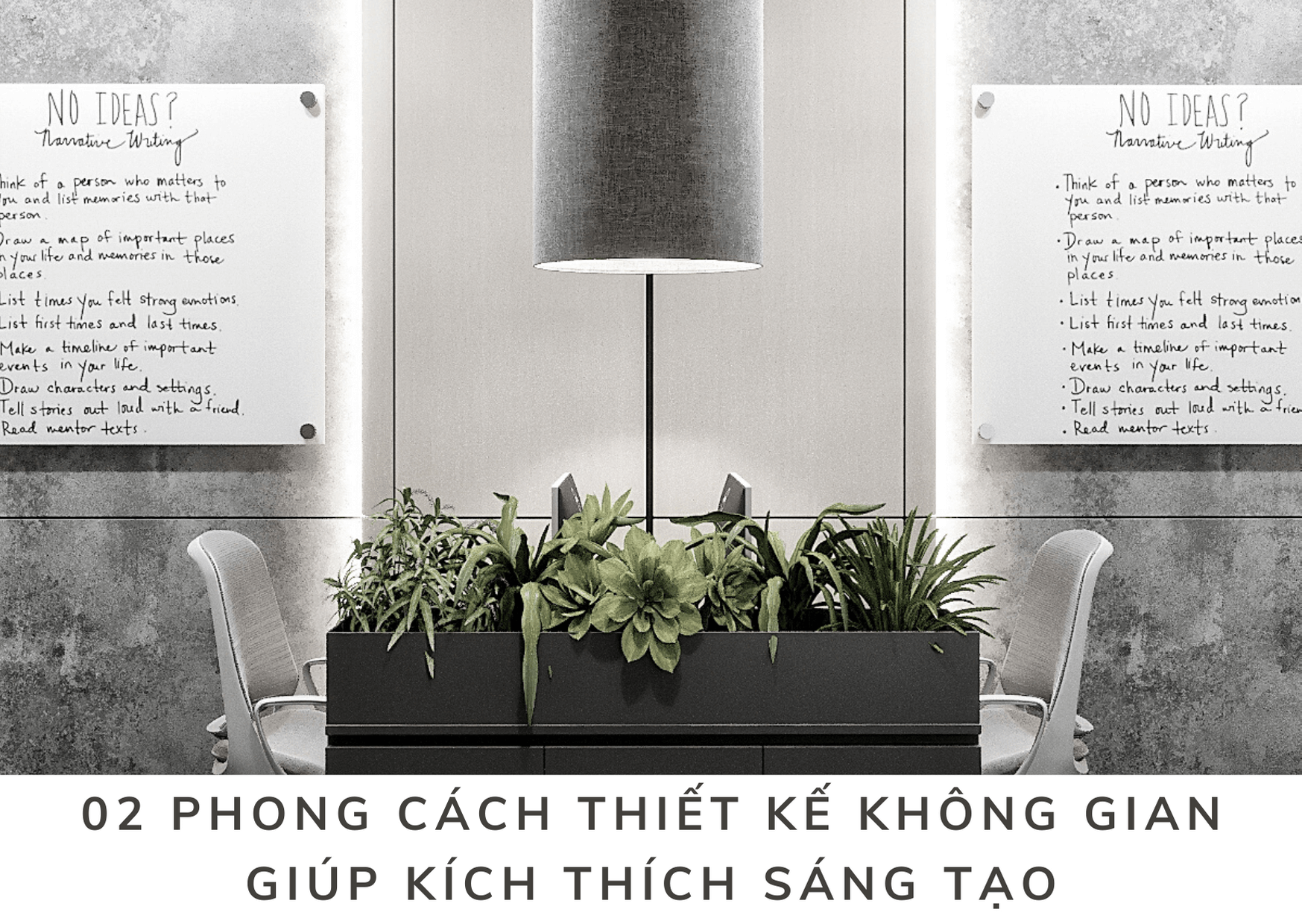 02 phong cách thiết kế không gian giúp kích thích sáng tạo