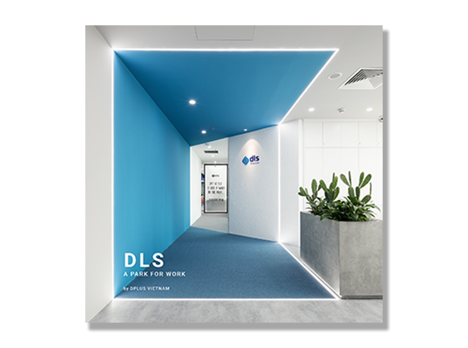 DLS – A PARK FOR WORK